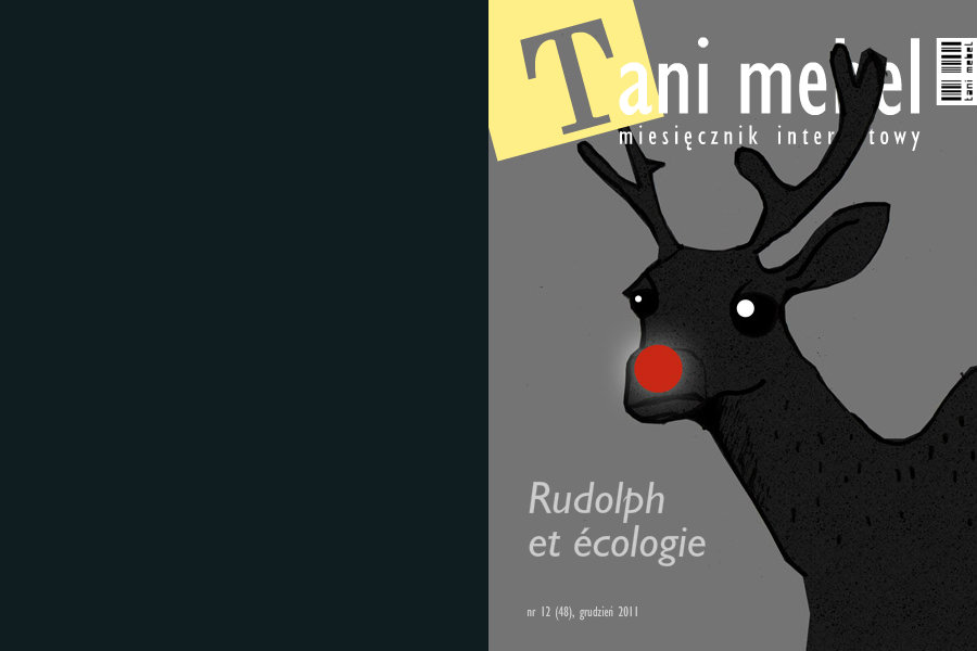 Rudolph et écologie„Tani Mebel” nr 12 (48), grudzień 2011